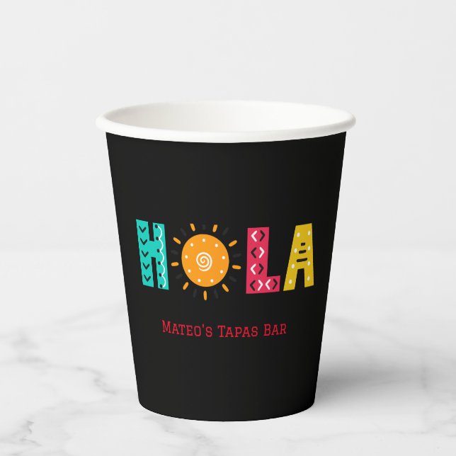 HOLA! Having a tapas party?  Editable image & text Paper Cups (Front)