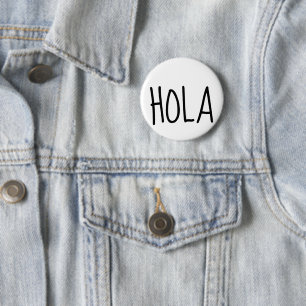 Hola Hello En Espanol 6 Cm Round Badge
