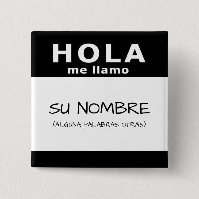 hola me llamo 15 cm square badge (Front)