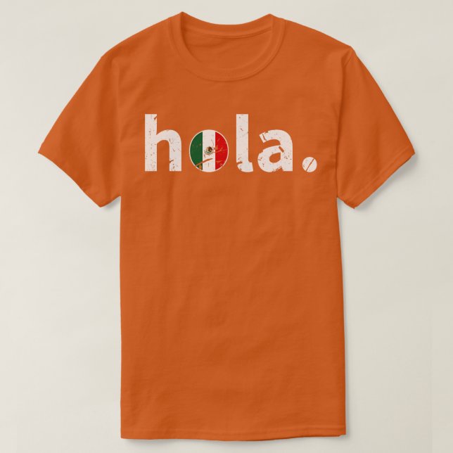 Hola Mexican T-Shirt (Design Front)