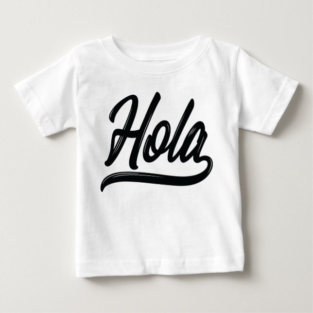 Hola Script (Black) Baby T-Shirt (Front)