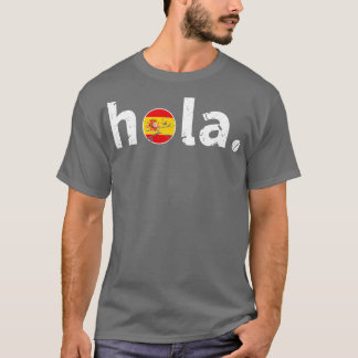 Hola Spanish T-Shirt