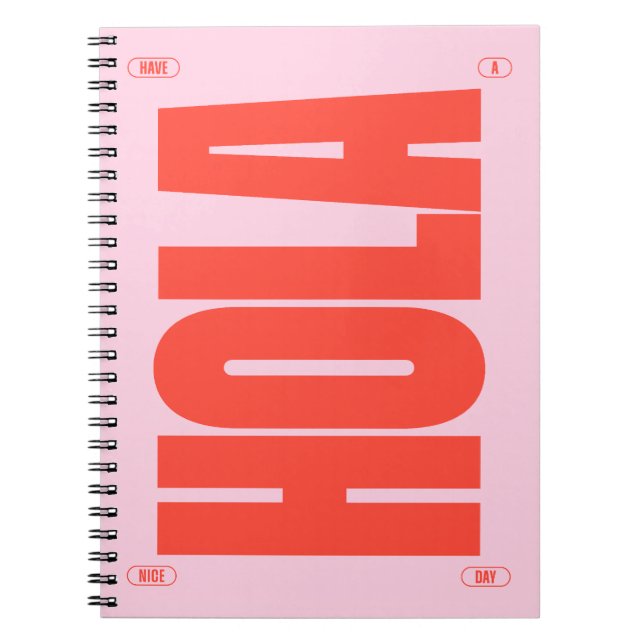 Hola (Sweet Pink Tone) Notebook (Front)