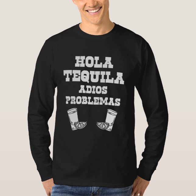 Hola Tequila Lime Lemon Party Saying T-Shirt (Front)
