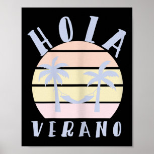 Hola Verano Latino Hispanic Mum Summer Beach Vacat Poster