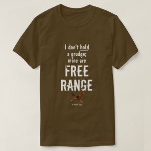 Hold A Grudge / Free Range - A MisterP Shirt