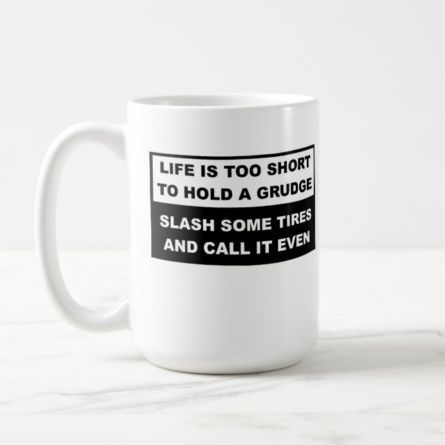 Hold A Grudge Funny Mug (Left)