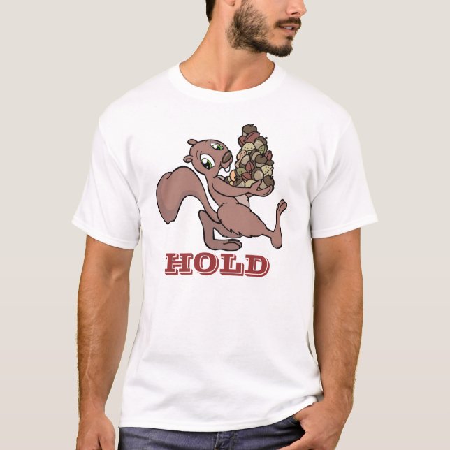 HOLD Deez Nutz T-Shirt (Front)