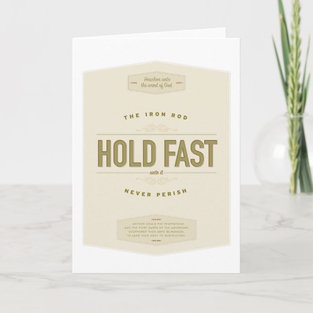 HOLD FAST to the Iron Rod. LDS greeting card. Card (Front)