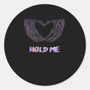 Hold Me Classic - Skeleton Hand Heart Round Sticker