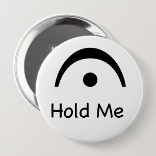 Hold Me Fermata Music Musician  10 Cm Round Badge