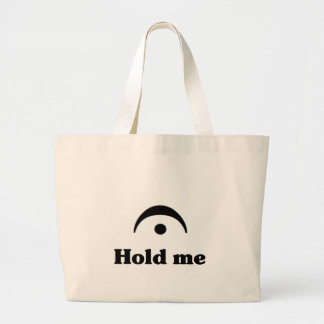 Hold Me: I'm a Fermata Large Tote Bag