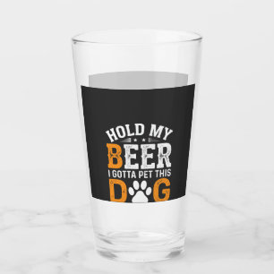 Hold My Beer Dog Lover Glass