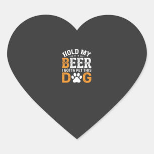 Hold My Beer Dog Lover Heart Sticker
