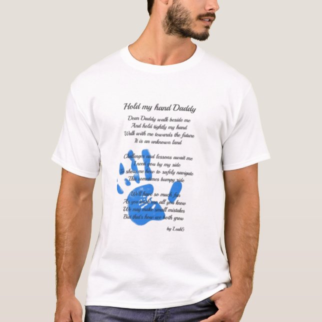 Hold My Hand Daddy Poem from Toddler PHOTO Gift T-Shirt (Front)