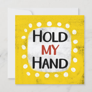 Hold My Hand Greeting Card