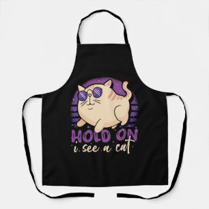 Hold On I See A Cat Apron