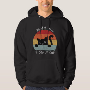 Hold On I See A Cat, Playful and Humourous Cat Pee Hoodie