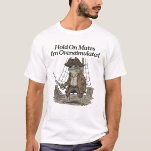 Hold On Mates Frog Autism Awareness T-Shirt