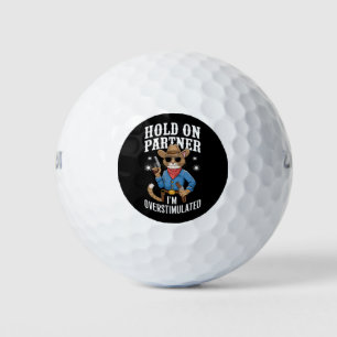 Hold On Partner I'm Overstimulated Retro Western Golf Balls