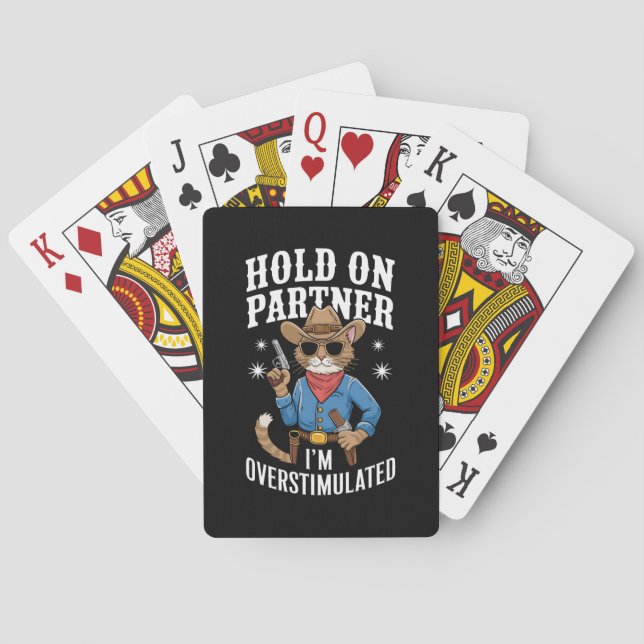Hold On Partner I'm Overstimulated Retro Western  Playing Cards (Back)