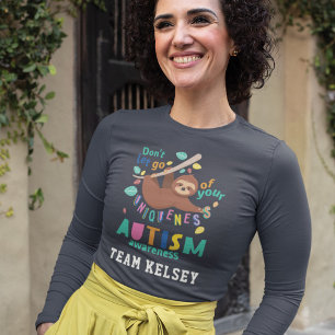 Hold On To Your Uniqueness Sloth Autism Mum Team T-Shirt