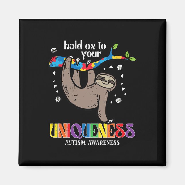 Hold On Uniqueness Autism Sloth Awareness Asd Men  Magnet (Front)