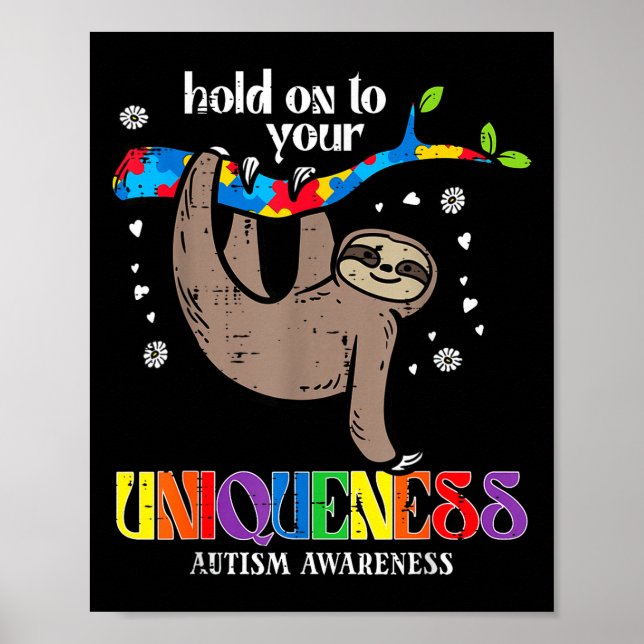 Hold On Uniqueness Autism Sloth Awareness Asd Men  Poster (Front)
