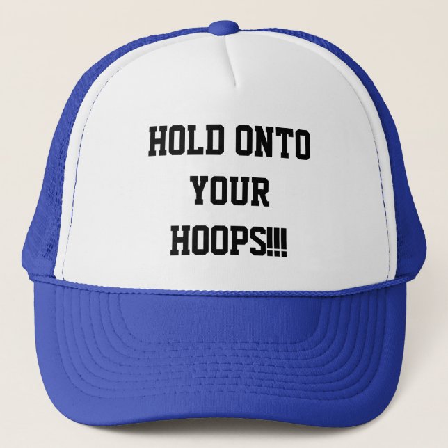Hold Onto Your Hoops Basketball Hat (Front)