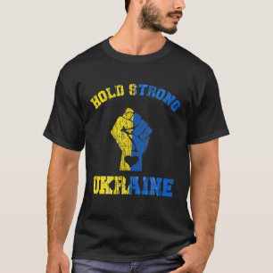 Hold Strong Ukraine I Stand With Ukraine Ukrainian T-Shirt