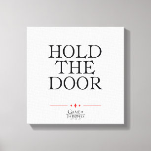 Hold The Door Canvas Print