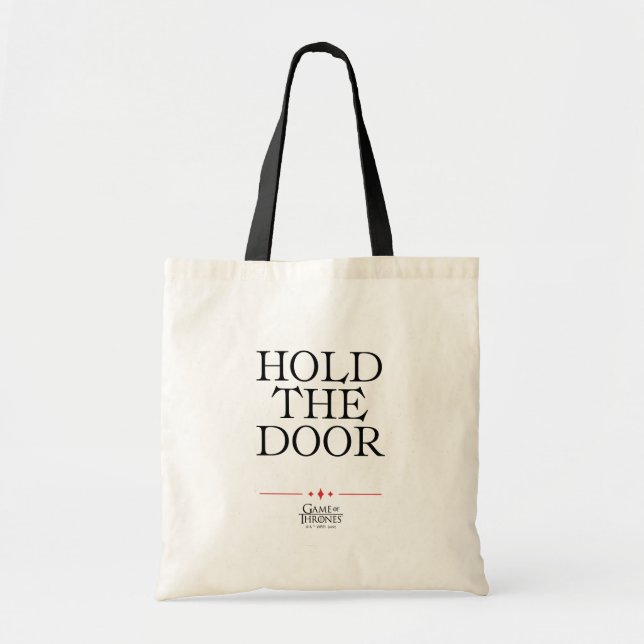Hold The Door Tote Bag (Front)