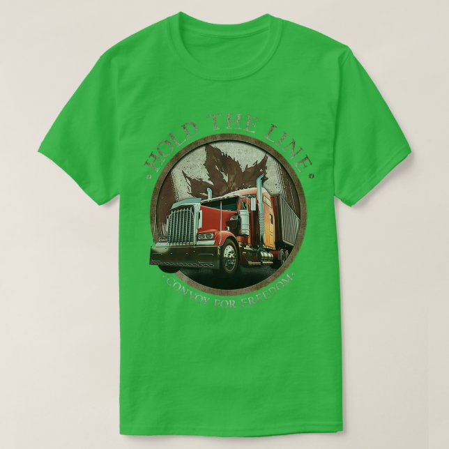 Hold The Line Canadian Trucker Protest Trucker Fre T-Shirt (Design Front)