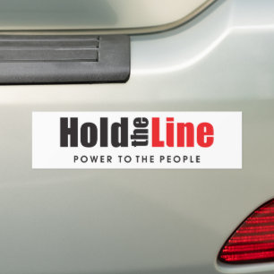 Hold the Line - Power to the People Bumper Sticker