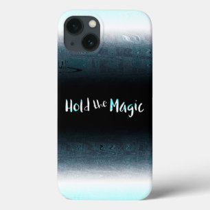 Hold the Magic iPhone 13 Case