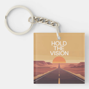Hold The Vision Key Ring