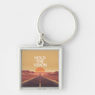 Hold The Vision Key Ring