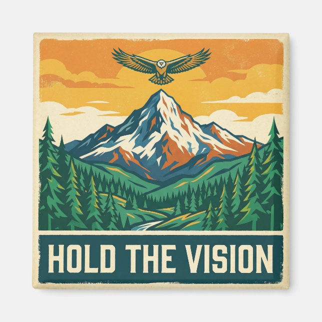 Hold The Vision Magnet (Front)