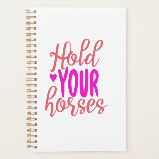 Hold Your Horses Planner (Front)