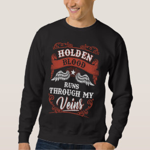 Holden blood runs through my veins family christma sweatshirt
