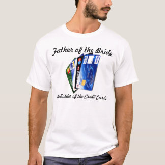 Holder of the Credit Cards T-Shirt