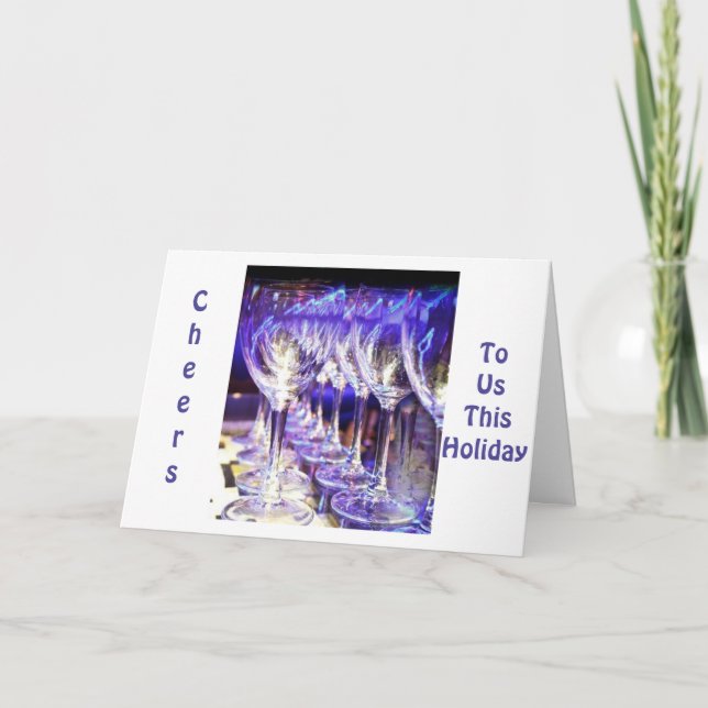 "HOLDIDAY TOAST" FOR YOU AND ME MERRY CHRISTMAS HOLIDAY CARD (Front)