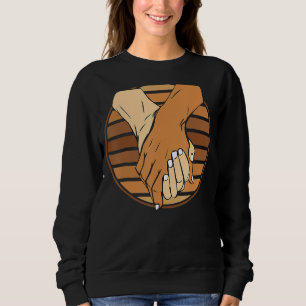Holding Hands Black History Month BLM Melanin Coup Sweatshirt