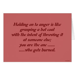 Holding On To Anger Card