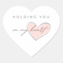Holding You In My Heart Stickers