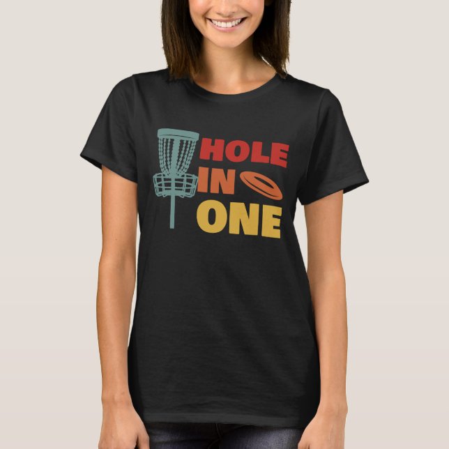 Hole in One Disc Golf T-Shirt (Front)