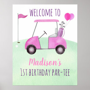 Hole In One Pink Golf Birthday Par-tee Welcome Poster