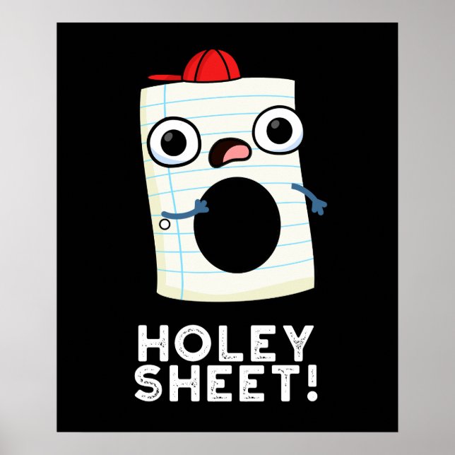 Holey Sheet Funny Paper Pun Dark BG Poster (Front)