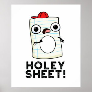 Holey Sheet Funny Paper Pun Poster