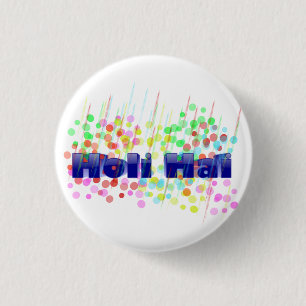 Holi Hai with Colourful Dots and Streaks 3 Cm Round Badge